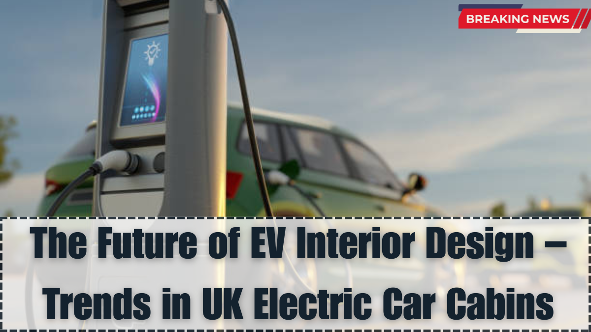 The Future of EV Interior Design – Trends in UK Electric Car Cabins