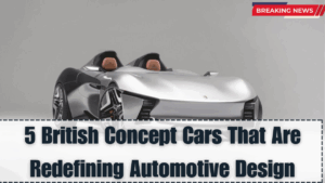 5 British Concept Cars That Are Redefining Automotive Design