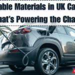 Sustainable Materials in UK Car Design – What’s Powering the Change?