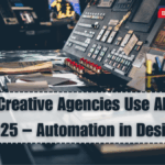 How UK Creative Agencies Use AI Tools in 2025 – Automation in Design