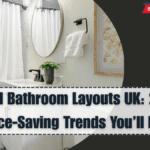 Small Bathroom Layouts UK: 2025 Space-Saving Trends You’ll Love