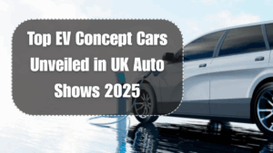 Top EV Concept Cars Unveiled in UK Auto Shows 2025
