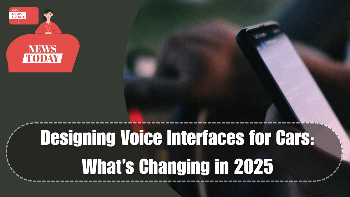 Designing Voice Interfaces for Cars: What’s Changing in 2025