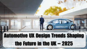 Automotive UX Design Trends Shaping the Future in the UK – 2025