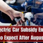 UK Electric Car Subsidy Ending? What to Expect After August 2025