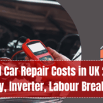 Hybrid Car Repair Costs in UK 2025 – Battery, Inverter, Labour Breakdown