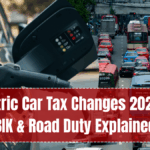 UK Electric Car Tax Changes 2026 – VED, BIK & Road Duty Explained