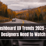 Car Dashboard UX Trends 2025 – What Designers Need to Watch