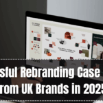 Successful Rebranding Case Studies from UK Brands in 2025