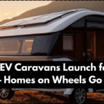 Luxury EV Caravans Launch for Road Trips – Homes on Wheels Go Green