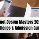 UK Product Design Masters 2025 – Top Colleges & Admission Guide
