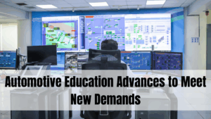 Automotive Education Advances to Meet New Demands