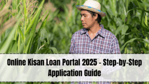 Online Kisan Loan Portal 2025 – Step-by-Step Application Guide