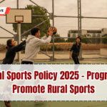 National Sports Policy 2025 – Programs to Promote Rural Sports