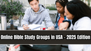 Online Bible Study Groups in USA – 2025 Edition