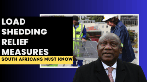 Load Shedding Relief Measures in 2025 – What South Africans Must Know